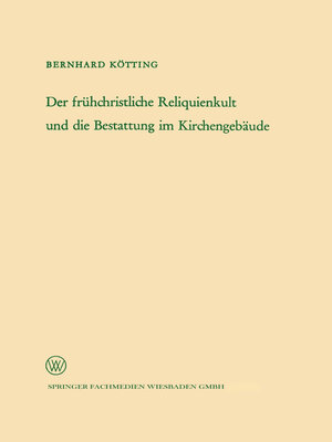 cover image of Der frühchristliche Reliquienkult und die Bestattung im Kirchengebäude